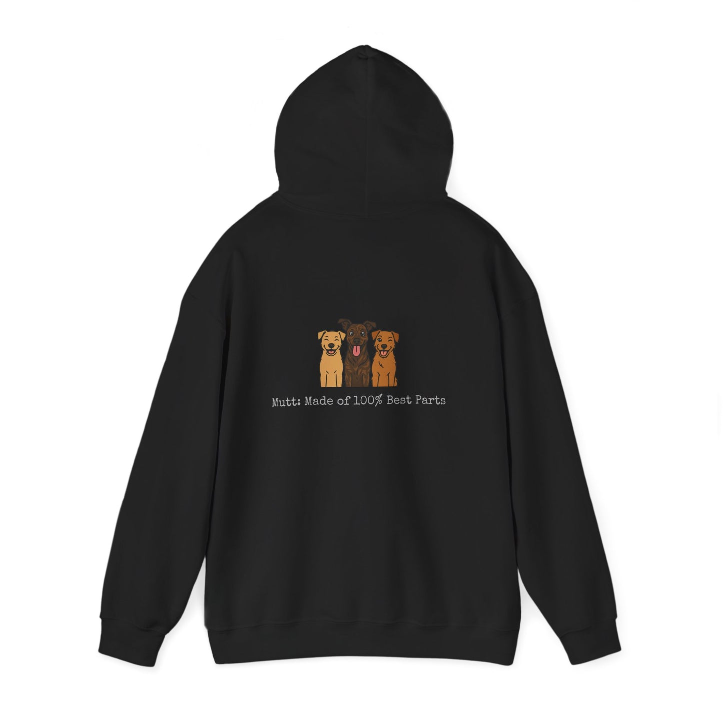 Rescued Hoodie – “Mutt: 100% Best Parts” Edition