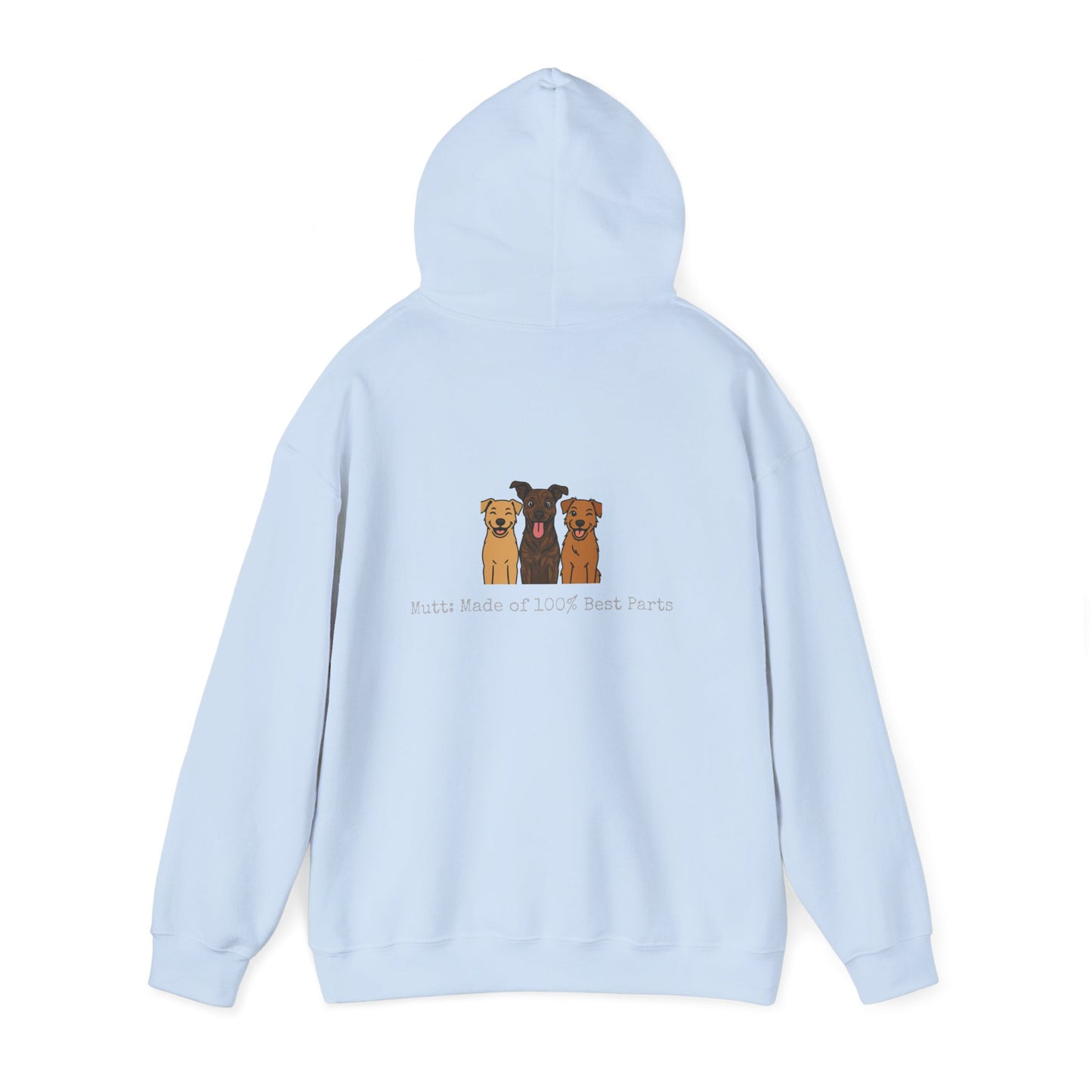 Rescued Hoodie – “Mutt: 100% Best Parts” Edition