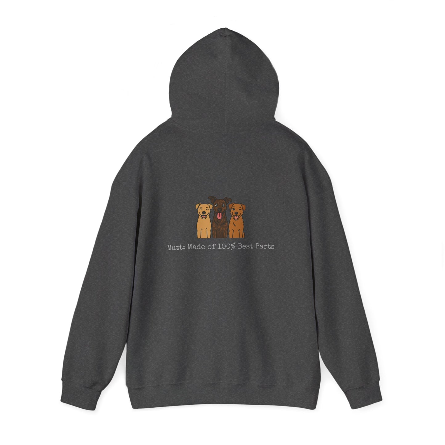 Rescued Hoodie – “Mutt: 100% Best Parts” Edition